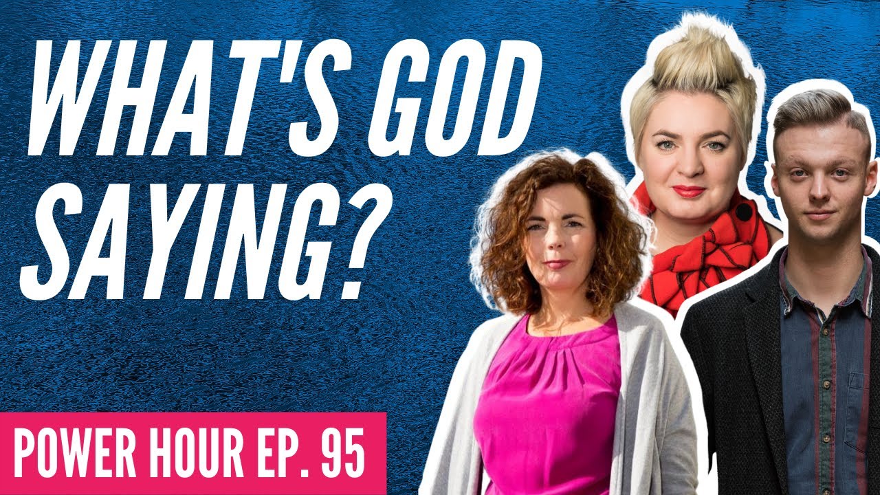 What's God Saying | POWER HOUR | Ep.95