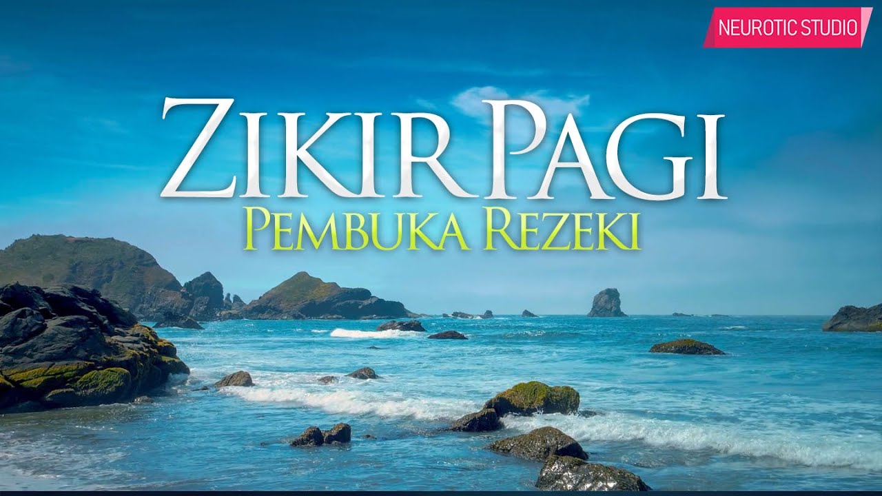 Dzikr Pagi & Pembuka Rezeki | Halim Ahmad