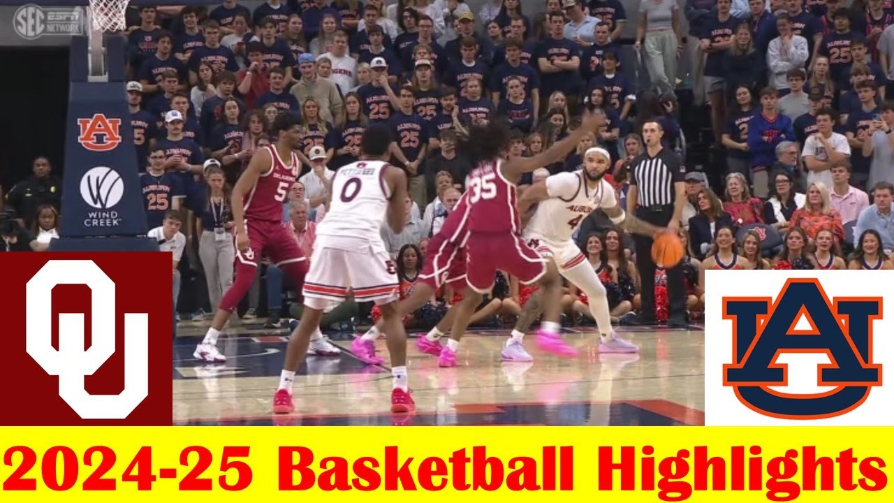 Oklahoma vs #1 Auburn Basketball Game Highlights 2 4 2025