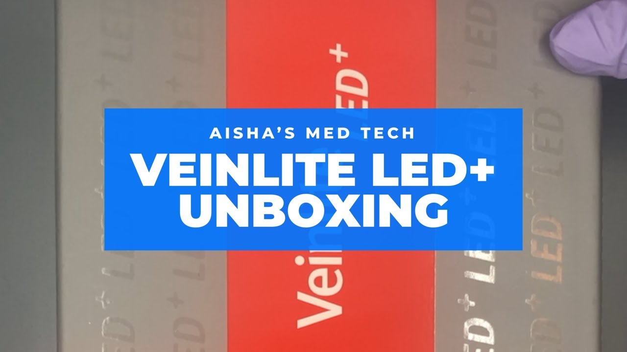 CRNA MED-TECH: UNBOXING and Review of Veinlight LED+ | aishaSRNA