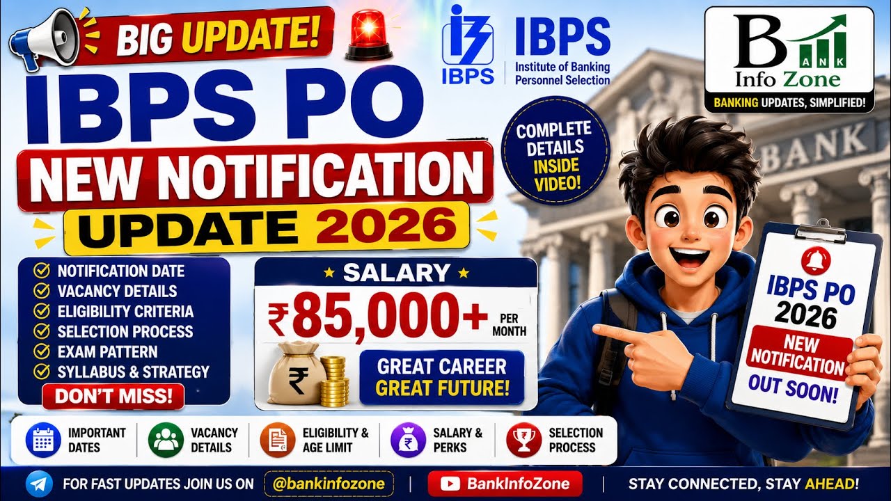 🚨 IBPS PO 2026 NEW NOTIFICATION UPDATE | ₹85,000+ SALARY | COMPLETE DETAILS | BIG UPDATE