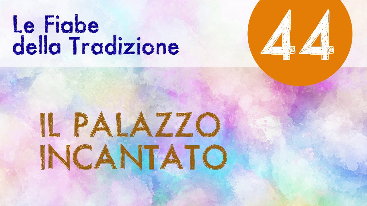IL PALAZZO INCANTATO