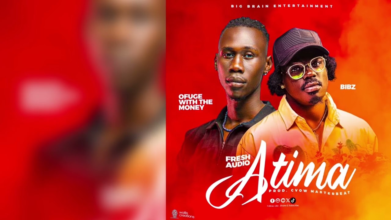 Atima - Ofuge with the money ft Bibz