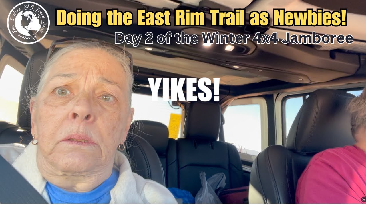 2RR :Jeeping East Rim Trail at the Winter 4x4 Jamboree! Scrapes, Sand & a LOT of FUN!