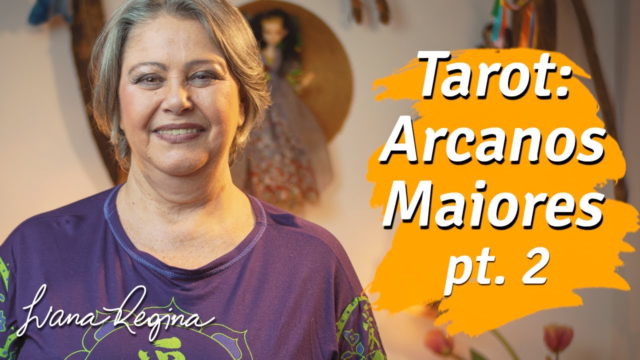 TAROT: ARCANOS MAIORES - PALAVRAS-CHAVE E SIGNIFICADOS #2
