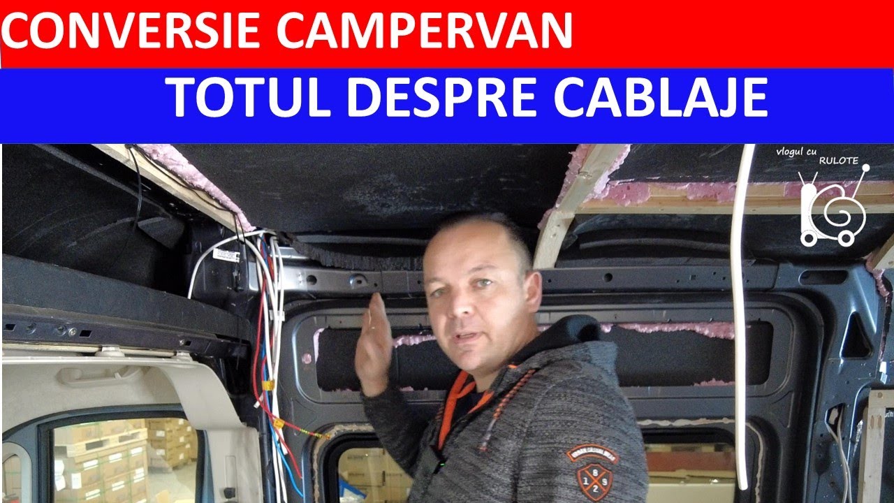 Cablajele folosite intr-o conversie I Conversie din duba in campervan DIY