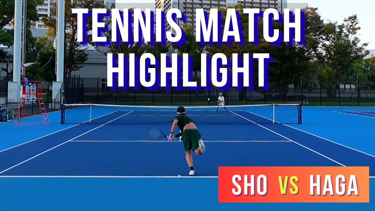 【ハイライト】シングルス対決🎾sho vs Haga｜硬式テニス｜試合｜