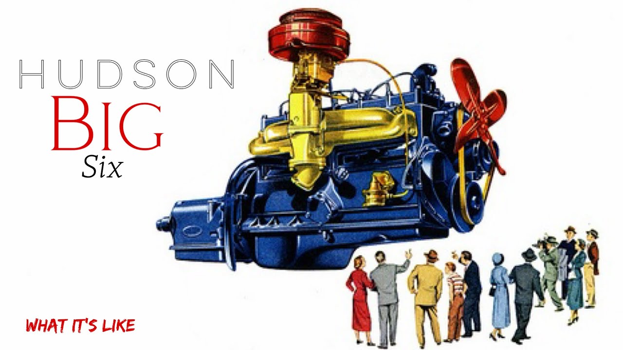 Hudson BIG six engine family 262, 232, 308 7X