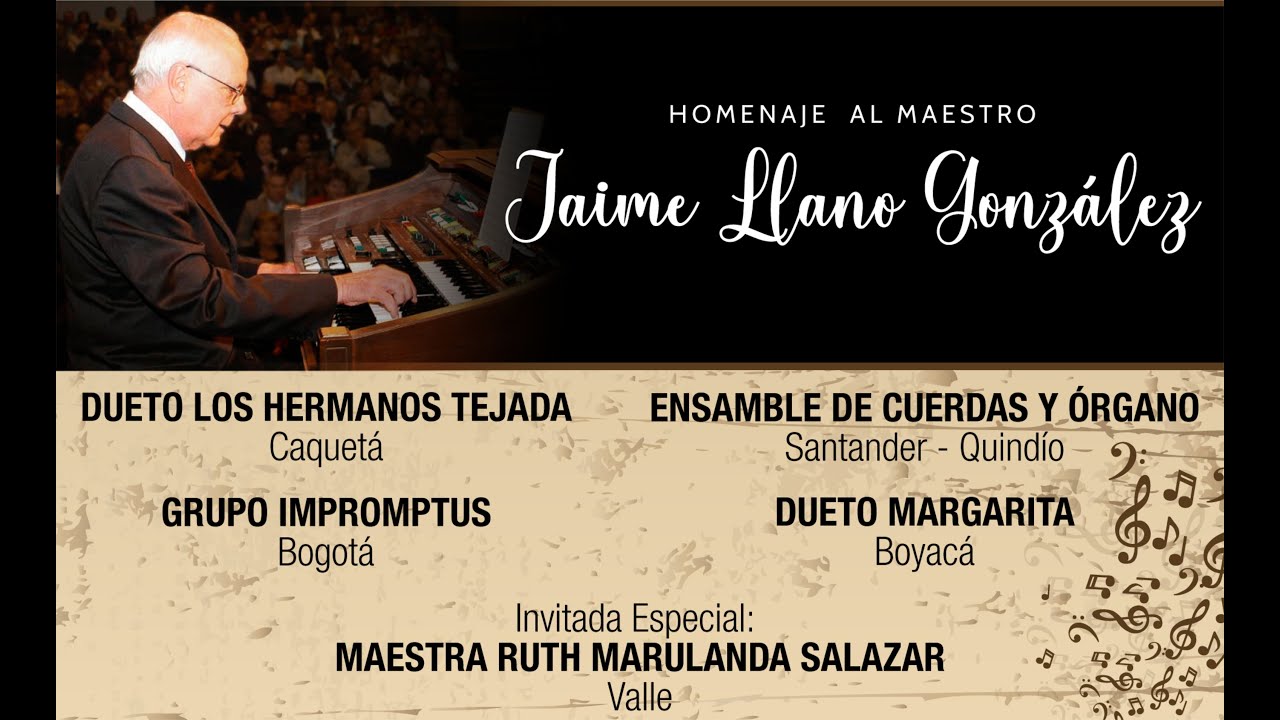 Homenaje al Maestro Jaime Llano González