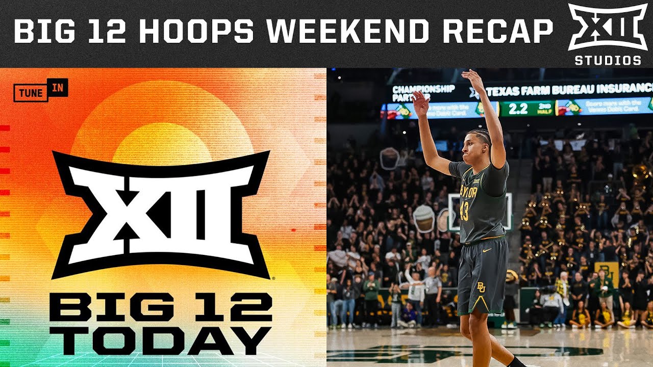 Big 12 Hoops Recap ft. Baylor and Oklahoma State Non-Conference Wins | Big 12 Today