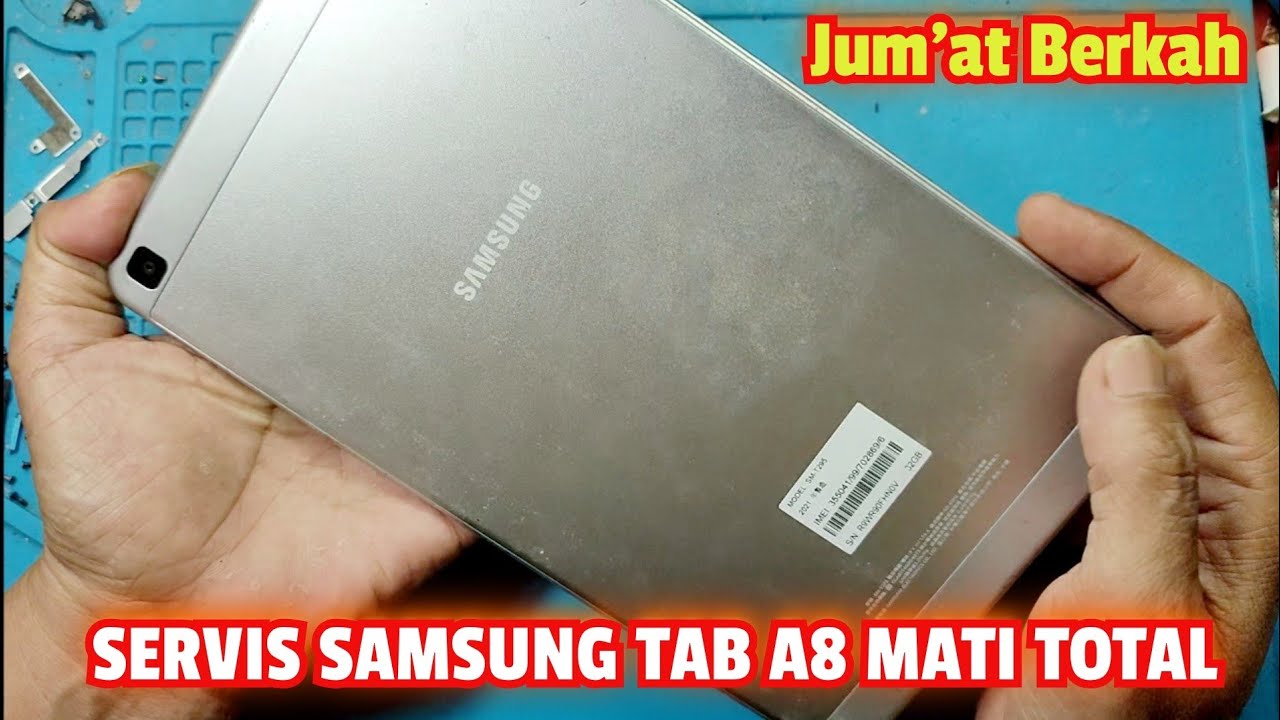 SERVIS SAMSUNG TAB A8 MATI TOTAL DI CAS GAK MAU