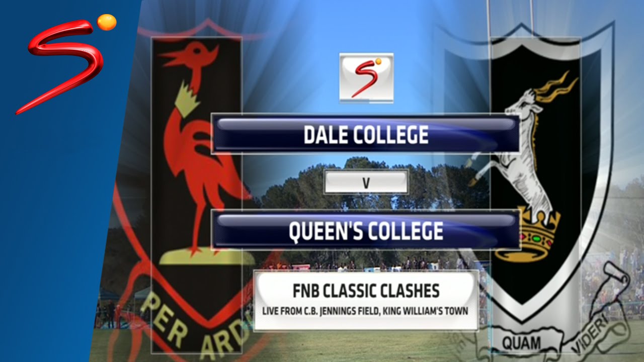 FNB Classic Clashes: Dale College vs Queens College 2nd Half
