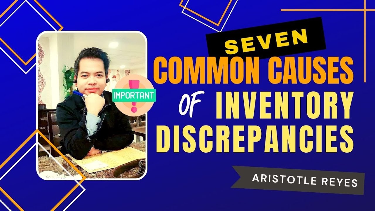 7 Causes of Inventory Inaccuracies