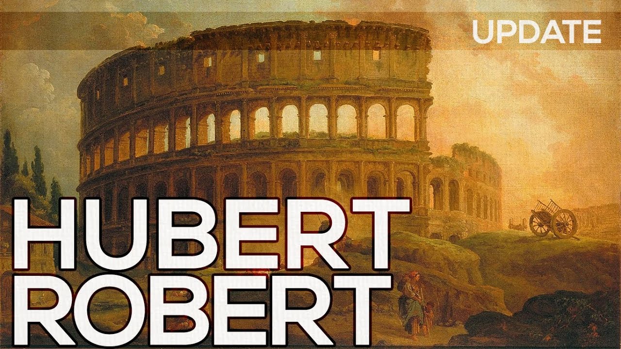 Hubert Robert: A collection of 195 paintings (HD) *UPDATE
