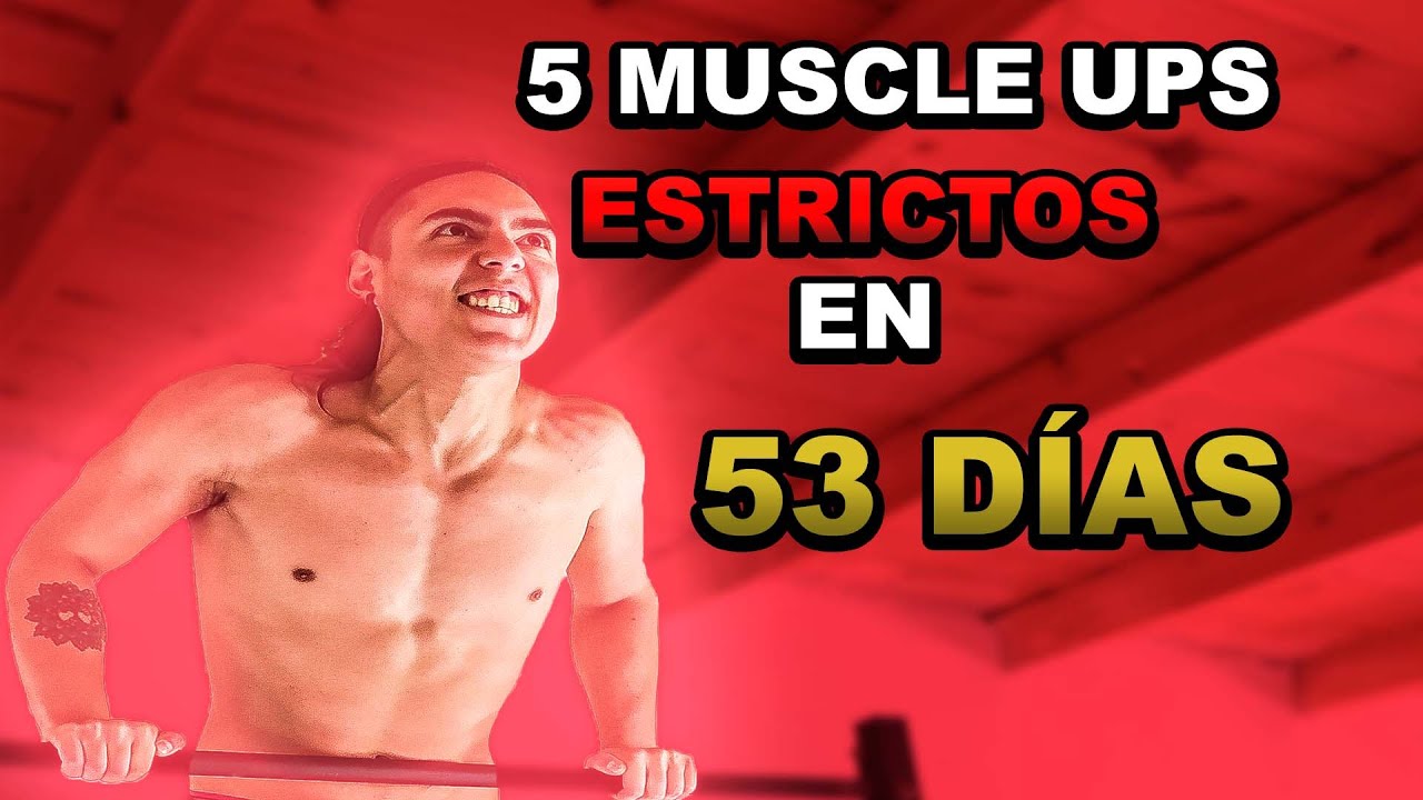 Consigo MUSCLE UP 🔝 ESTRICTO en 53 días haciendo esto 😤