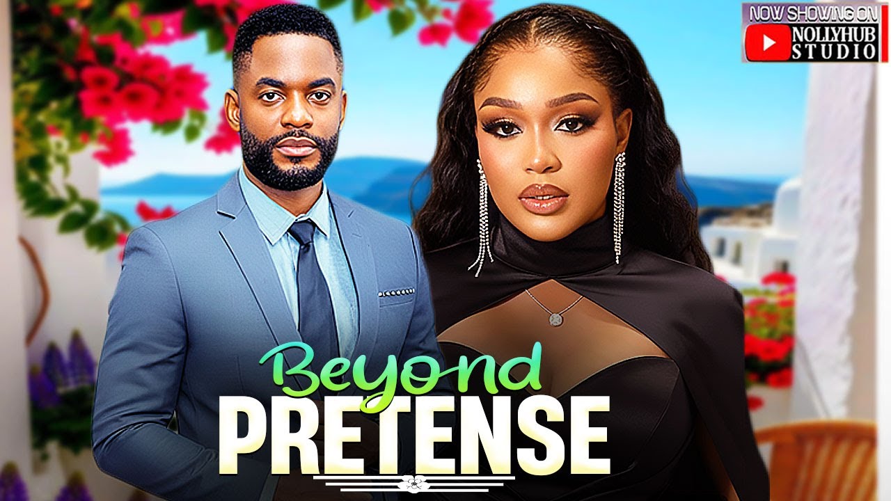 BEYOND PRETENSE - CHIKE DANIELS | UCHE MONTANA | A NIGERIAN MOVIE #trending