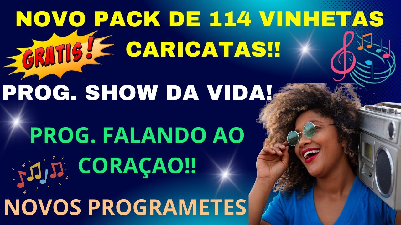 PACK DE NOVAS VINHETAS CARICATAS  - PROG: SHOW DA VIDA  PROG: FALANDO AO CORAÇAO  E  PROGRAMETES