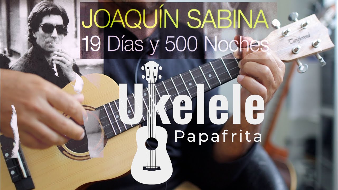 19 días y 500 noches en UKELELE, acordes