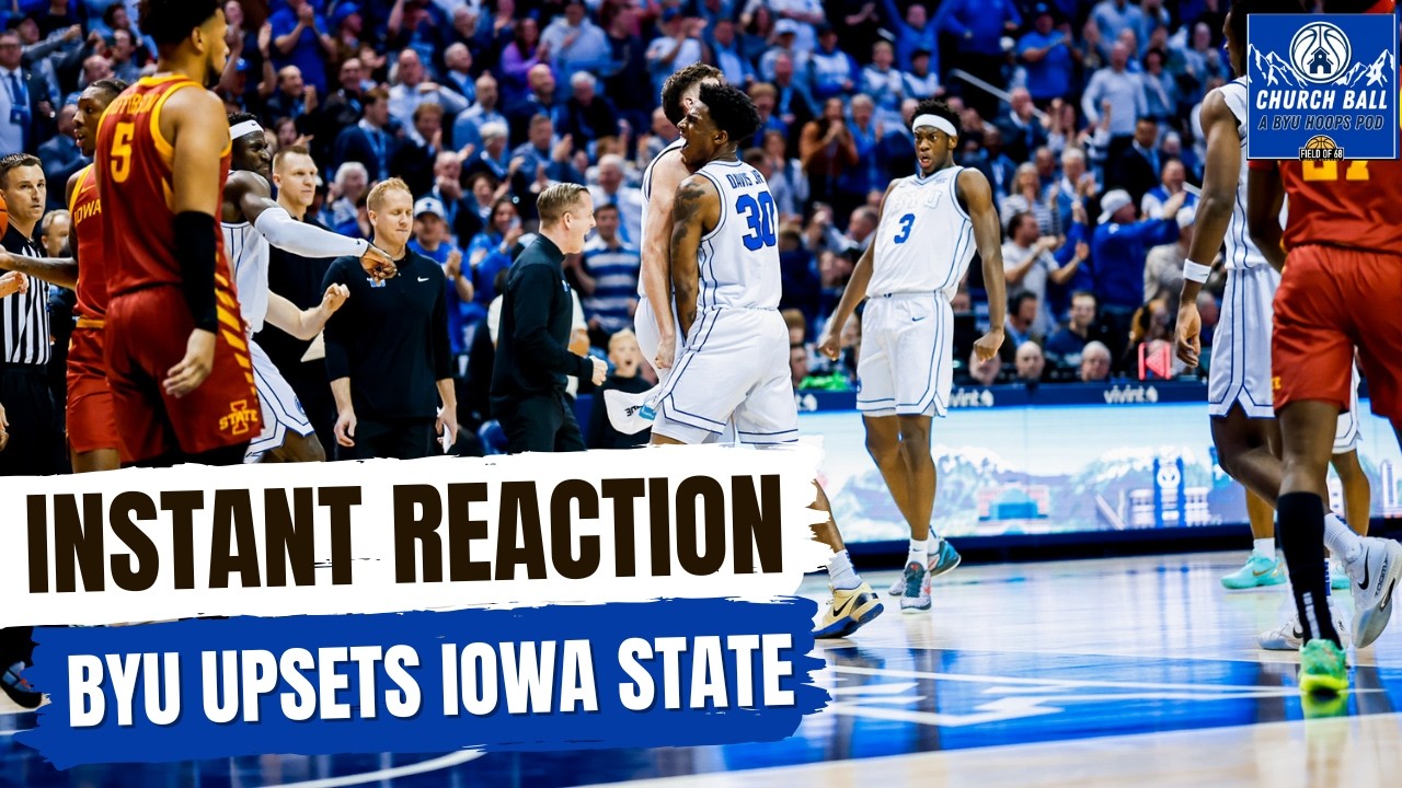 INSTANT REACTION: BYU UPSETS IOWA STATE | COUGARS GET A QUAD 1A WIN! | Church Ball Pod