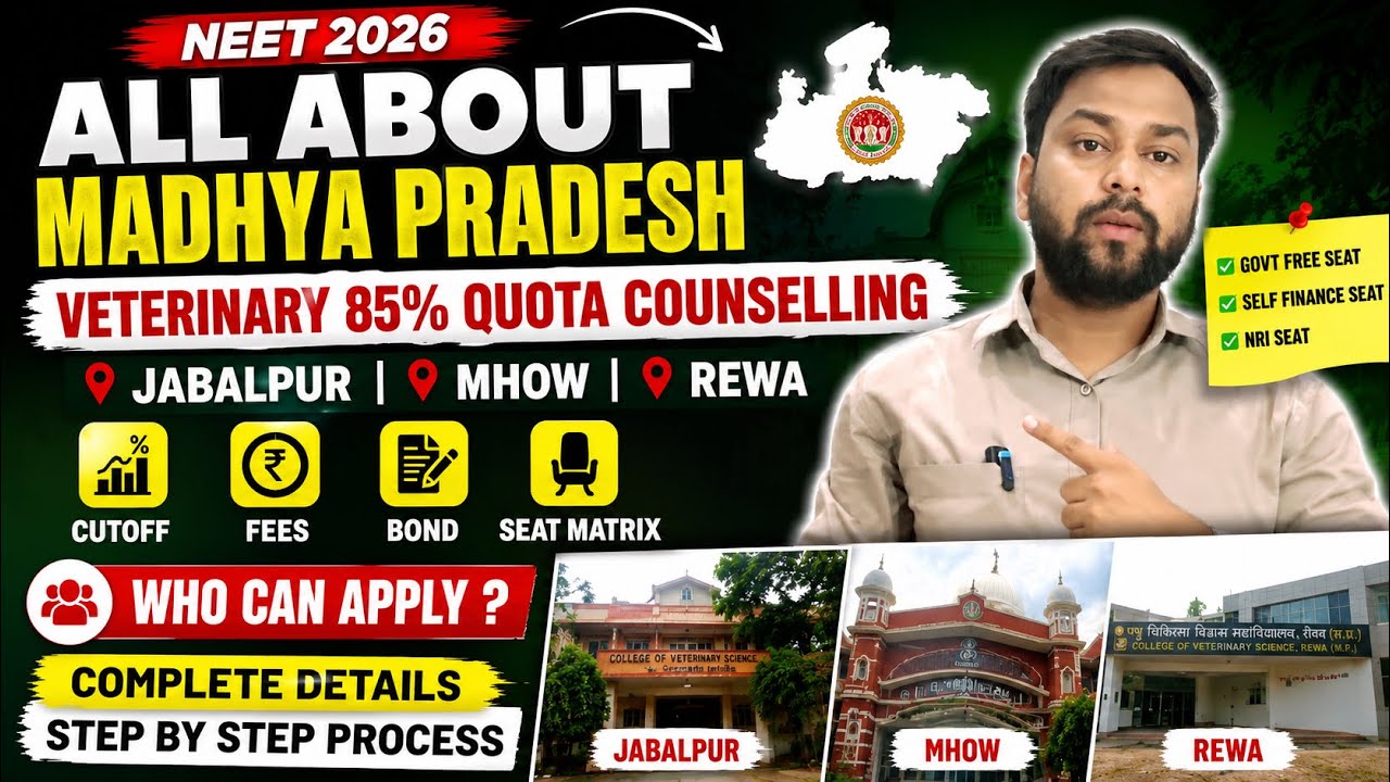 All about Madhya Pradesh veterinary 85% quota counselling NEET 2026 Cutoff fees bond SFS seat!!