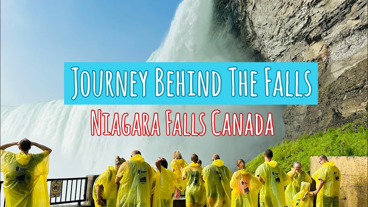 Journey Behind The Falls, Niagara Falls Ontario Canada