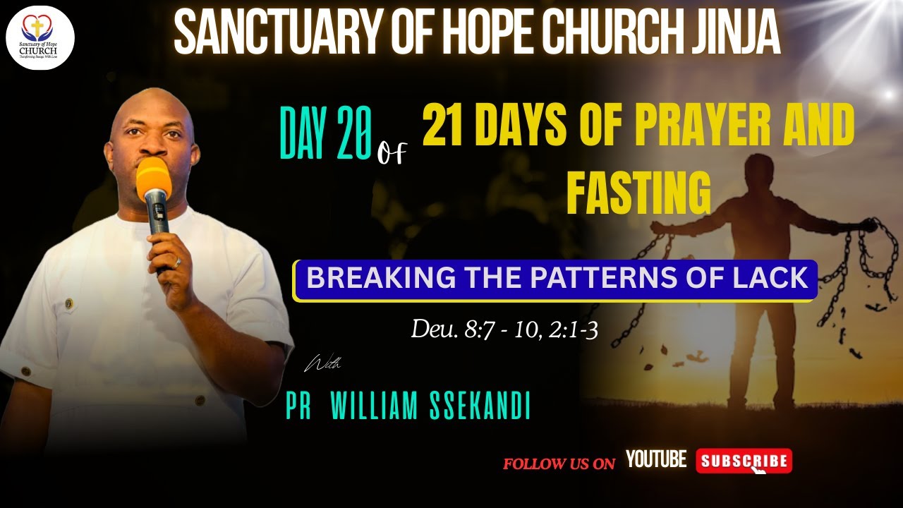 Out Pouring Of The Spirit To Break The Pattern Of Lack || Day 20 Of 21 Days Of Prayer And Fasting