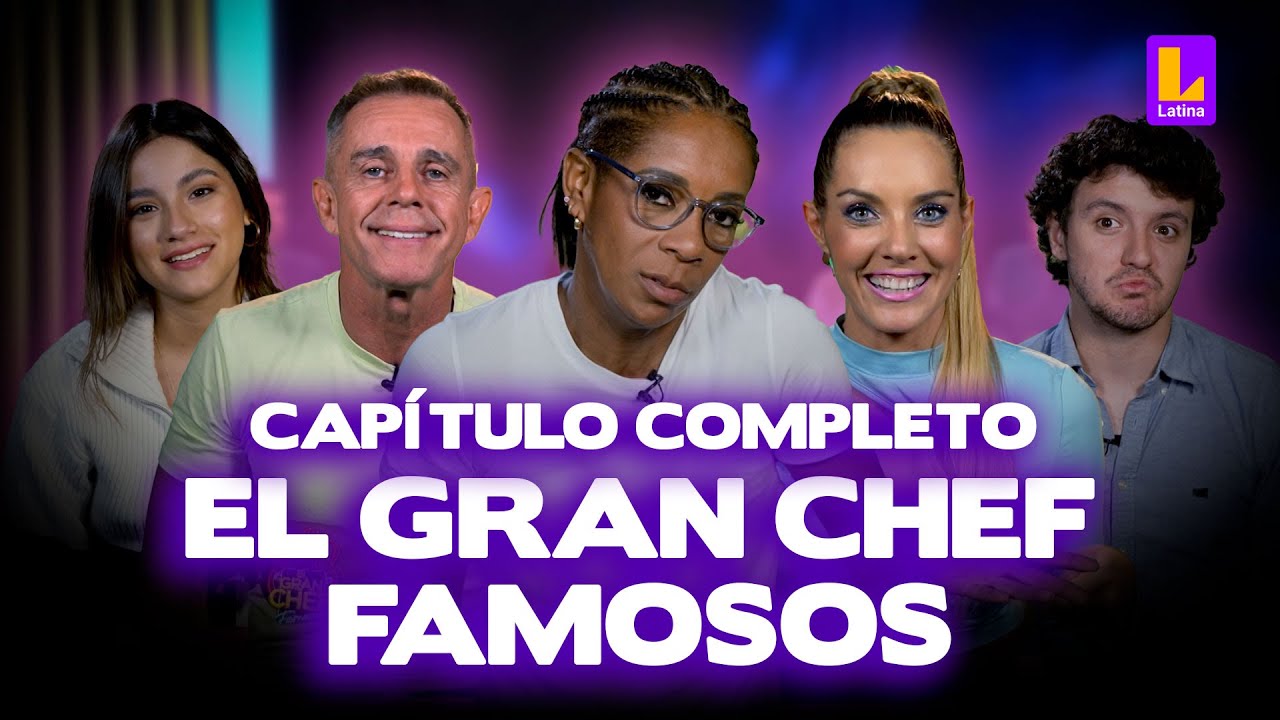 EL GRAN CHEF FAMOSOS EN VIVO - MARTES 04 DE JUNIO
