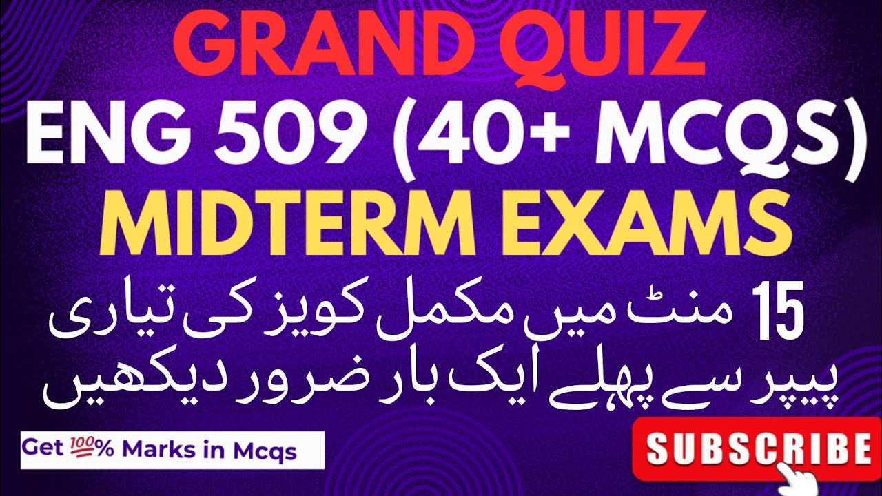 Eng 509 Grand quiz| Eng 509 Grand quiz for midterm preparation|
