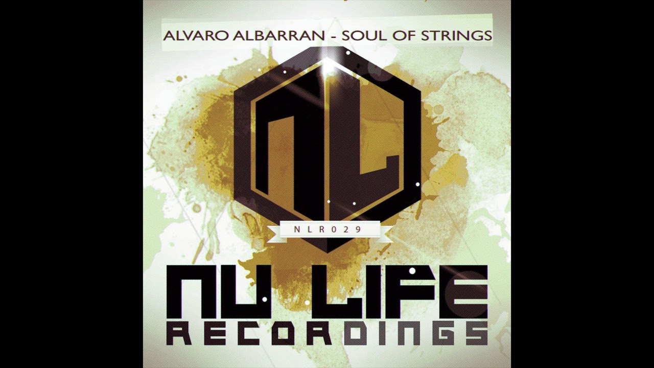 Alvaro Albarran - Soul Of Strings (Original Mix) (Preview)