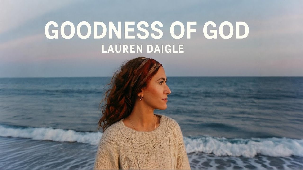 LAUREN DAIGLE ✝️ GOODNESS OF GOD | Emotional Live Worship (Cinematic Piano Cover