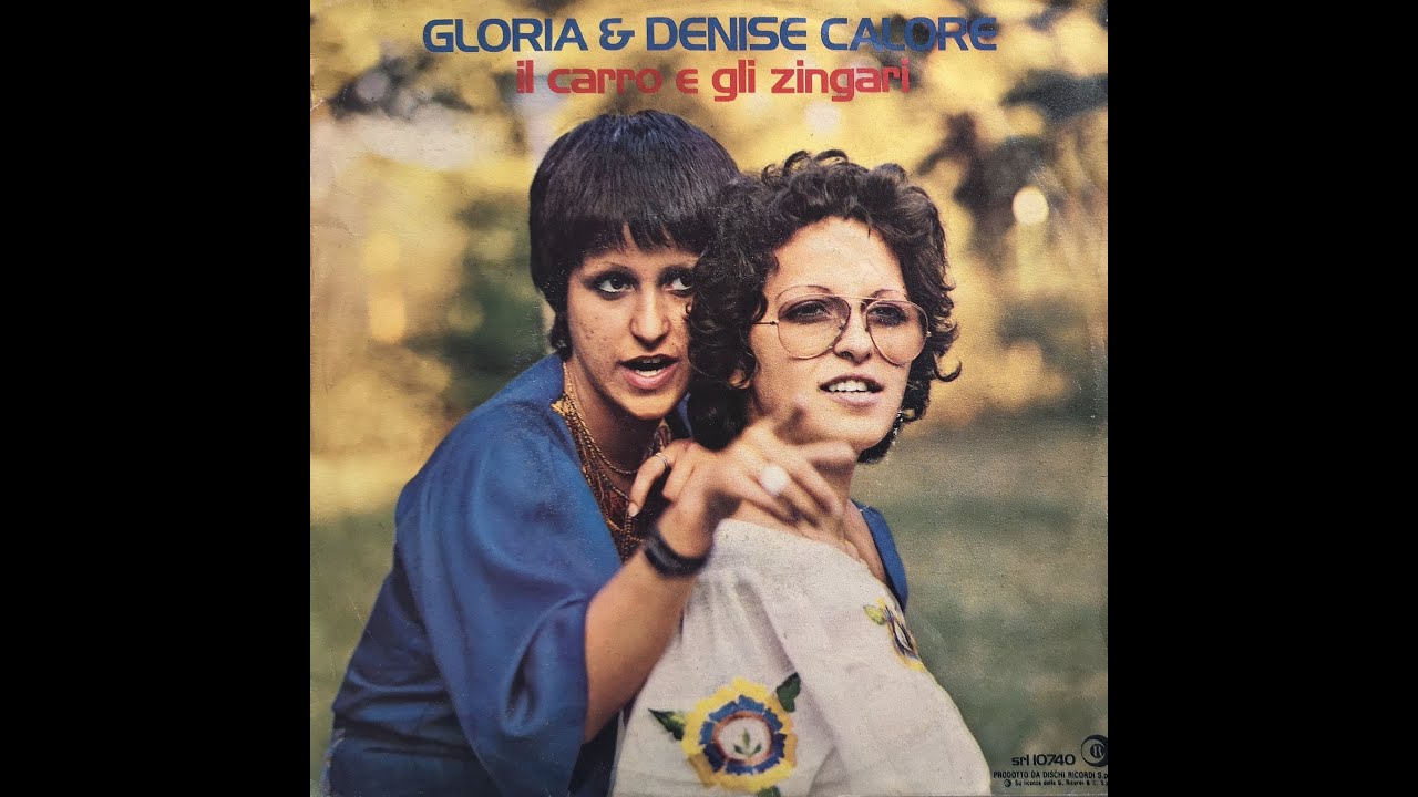 GLORIA & DENISE CALORE - Il carro e gli zingari (1974) [HQ Audio]