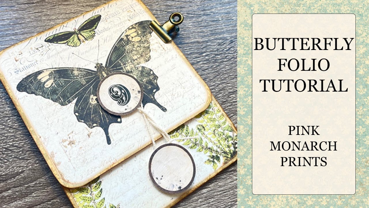 Butterfly Folio Tutorial Junk Journal Inspiration and Easy Kits