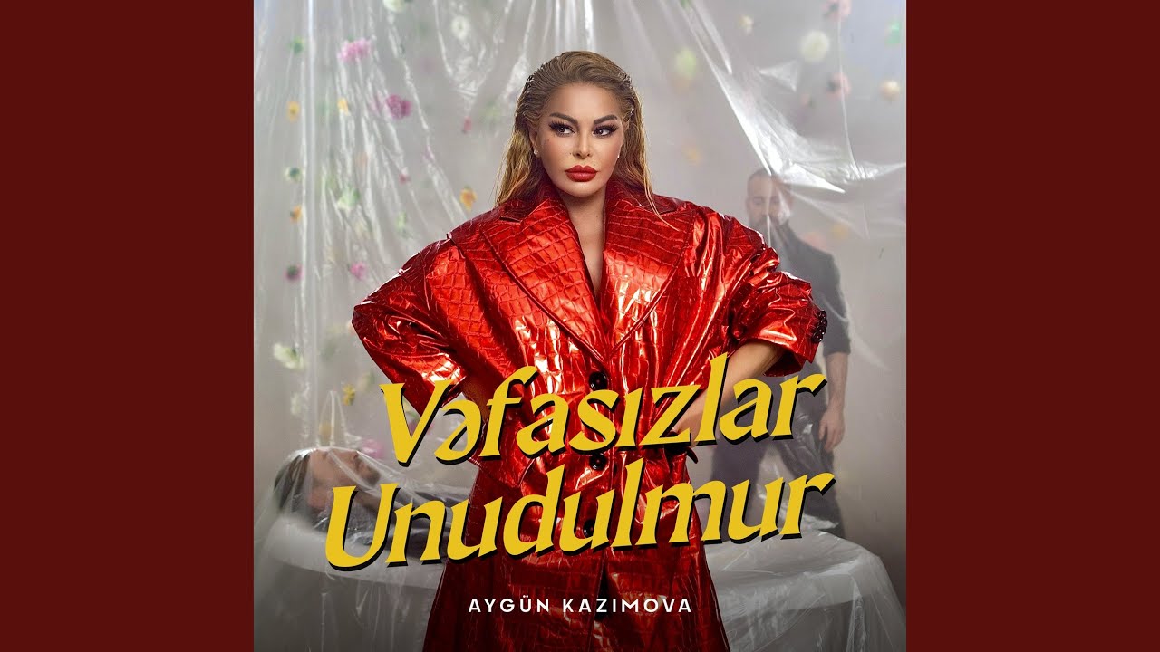 Vəfasızlar Unudulmur