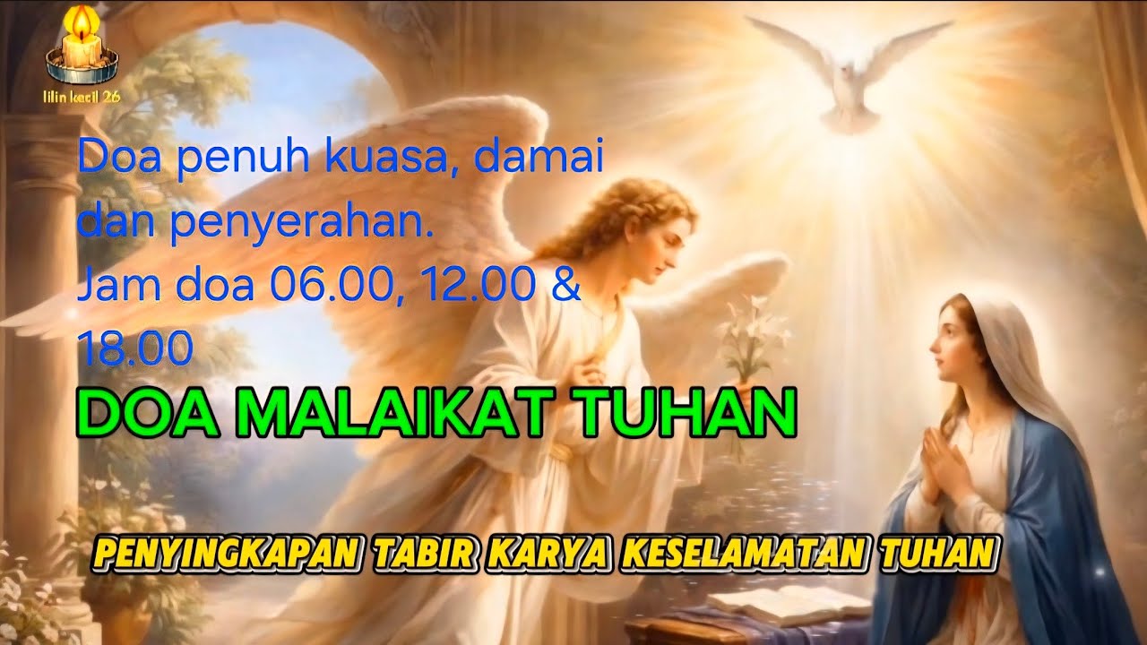 DOA MALAIKAT TUHAN | Lagu Doa Katolik Penuh Kuasa,  Damai & Penyerahan @lilin_kecil26 