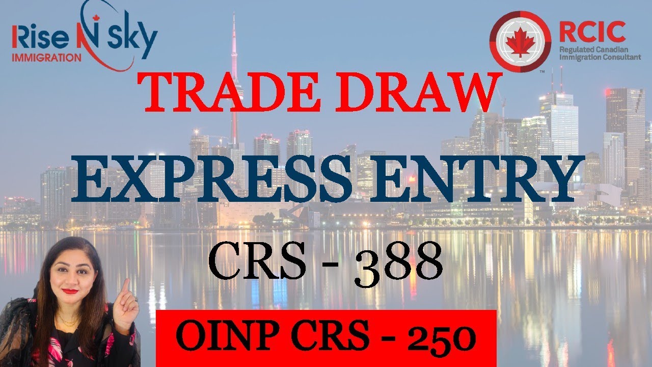 Express Entry Trade Draw Explained