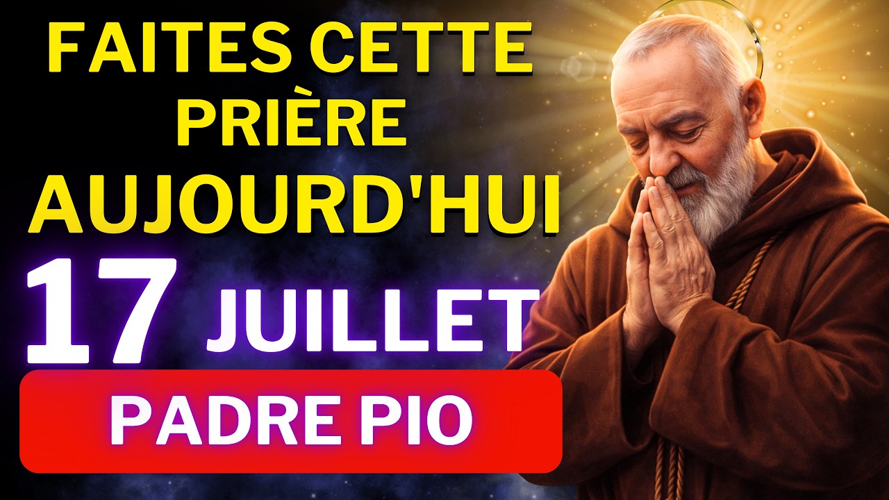 LA PRIÈRE DE GUÉRISON LA PLUS PUISSANTE DE SAINT PADRE PIO — DÉBLOQUE LES CHEMINS