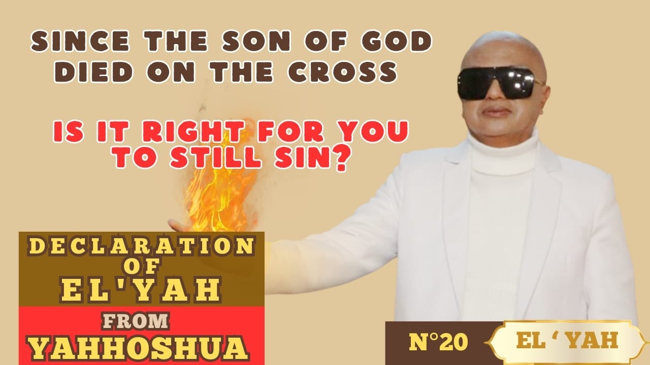 N°20 - Since the son of God died on the cross, is right for you to still sin?