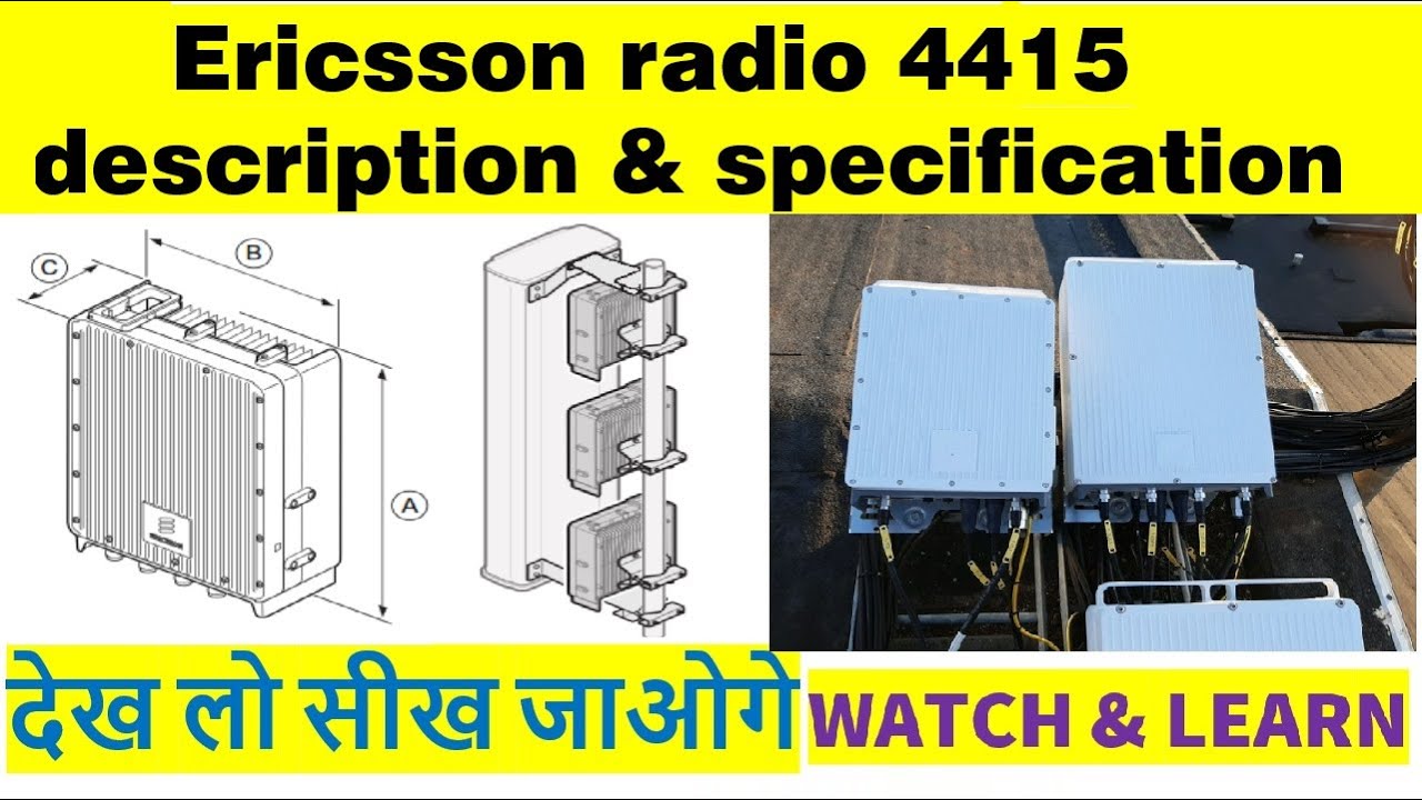 Ericsson radio 4415 description | ERS 4415 specification | ERS 4415 details in Hindi/English