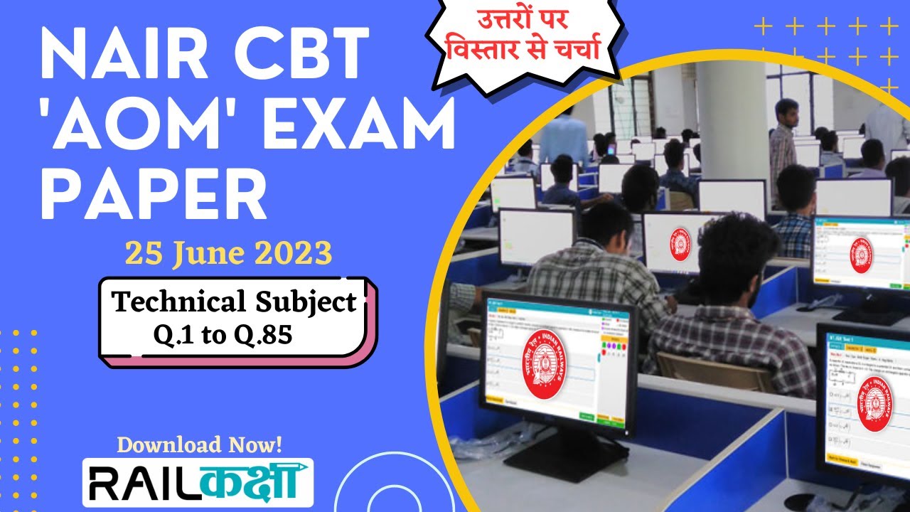 NAIR AOM Exam Paper-25/06/2023 (CBT, level-8, GP-4800) -Technical Subject- Detail Explanation-Q1-85