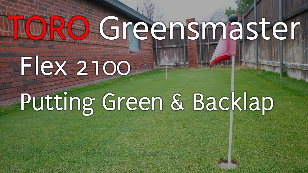 Putting Green & Backlapping