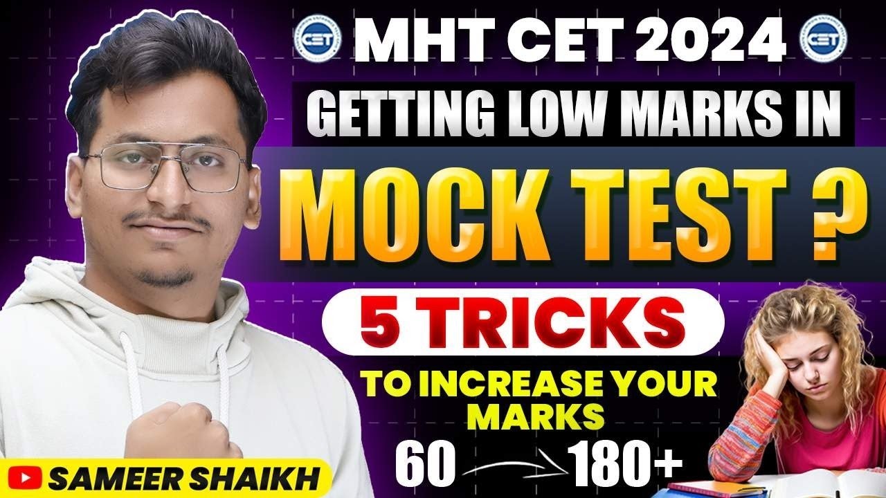 Mht Cet 2024🚨|5 Hacks to Increase Score in Mock Test|Getting Low Marks?😖|Best Strategy|Sameer&nbsp;Shaikh