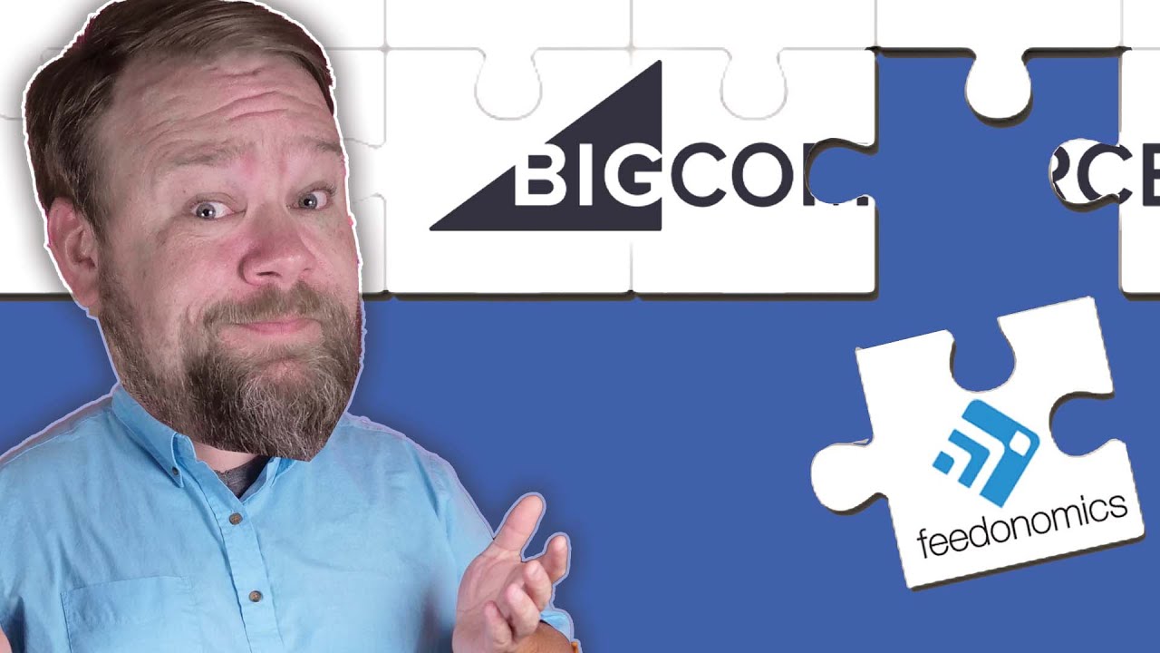 The TRUTH behind why BigCommerce acquired Feedonomics