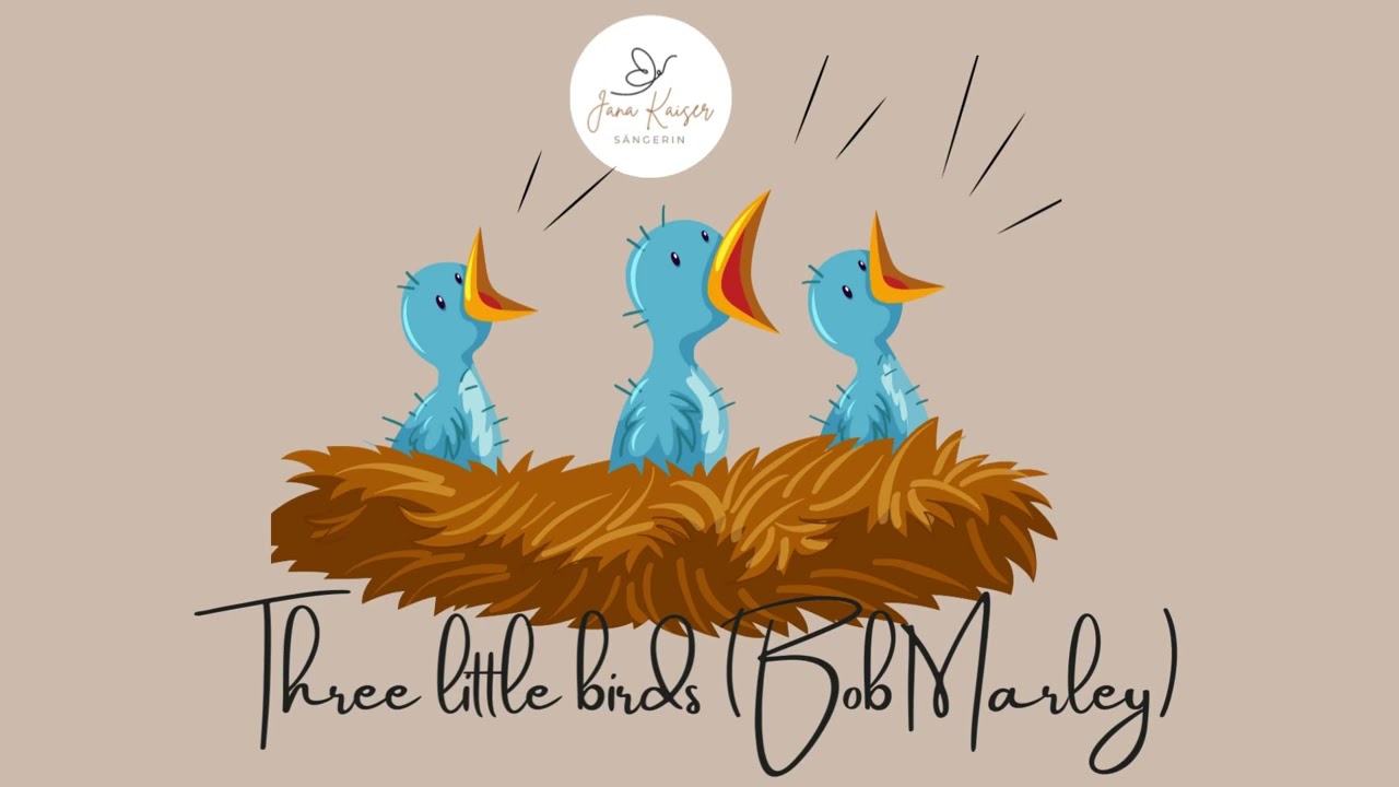 Sängerin JANA KAISER - Three little birds (Cover, Bob Marley)