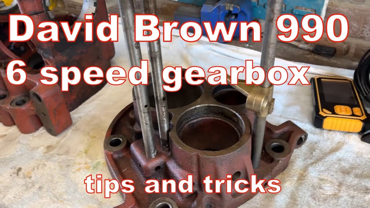 David Brown 6 Speed gearbox tips and tricks