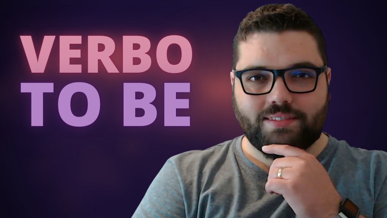 Verbo to be no Presente Simples