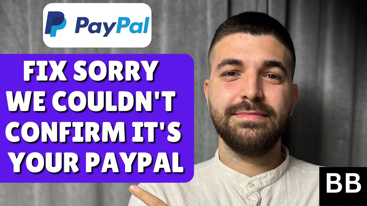 Как исправить ошибку &laquo;Извините, мы не смогли подтвердить, что это ваш PayPal&raquo;.