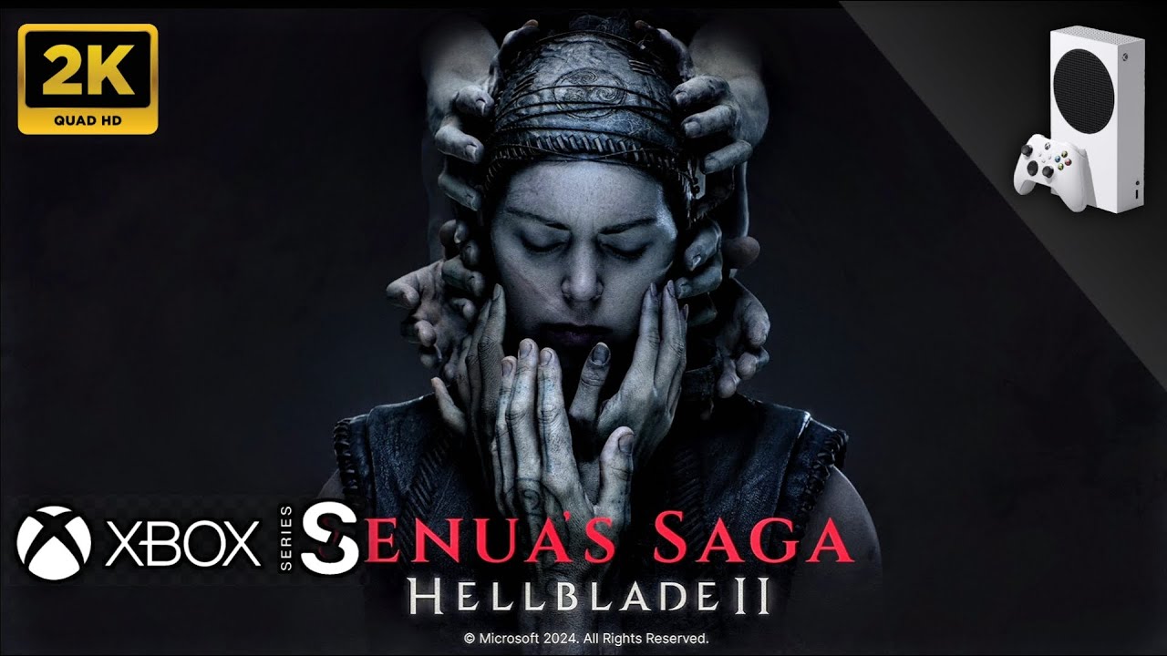 SENUA'S SAGA HELLBLADE 2 - Xbox Series S - Walkthrough Gameplay 2K