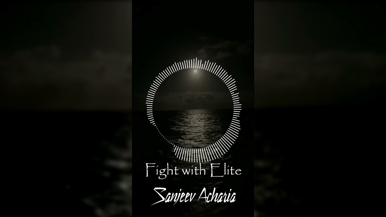 Fight with Elite | Progressive House Music | Sanjeev Acharia