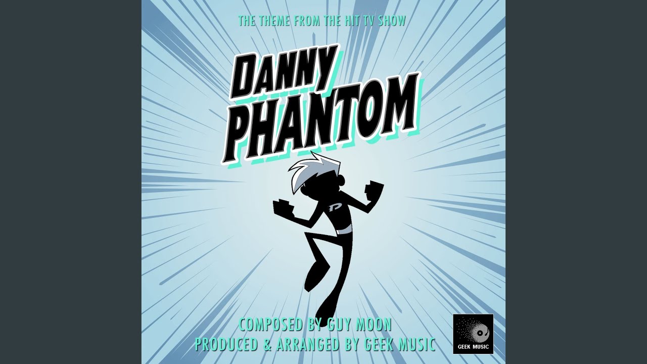 Danny Phantom (From 
