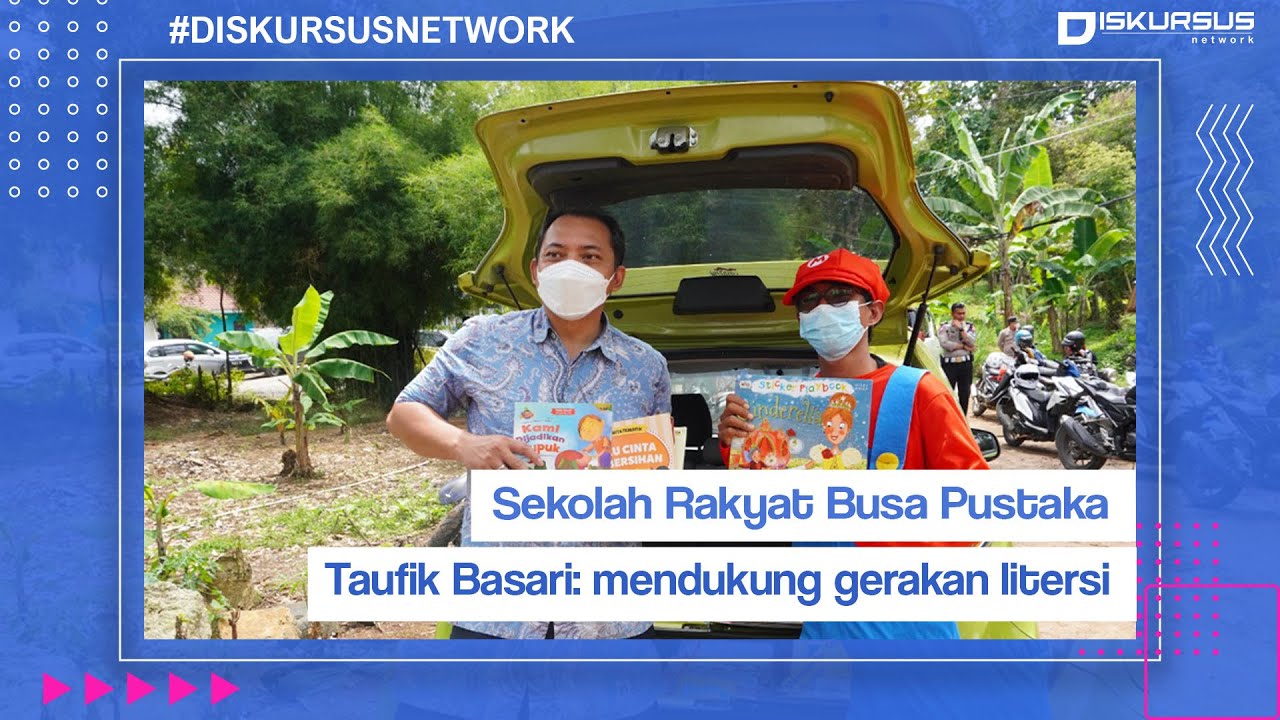 Busa Pustaka, Taufik Basari Mendukung Penuh Gerakan Literasi | Diskursus Network